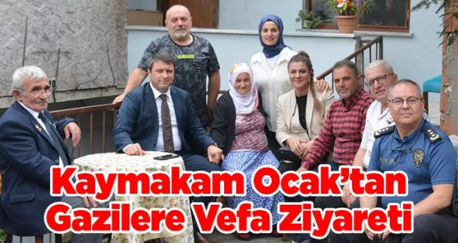 Kaymakam Ocak’tan Gazilere Vefa Ziyareti