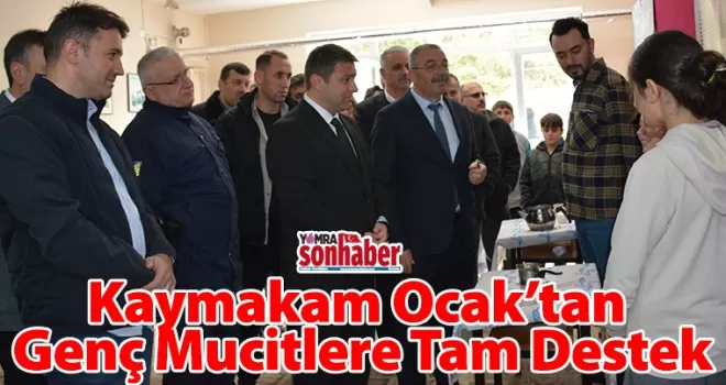 Kaymakam Ocak’tan Genç Mucitlere Tam Destek