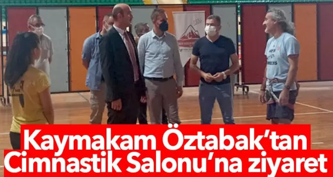 Kaymakam Öztabak’tan  Cimnastik Salonu’na ziyaret