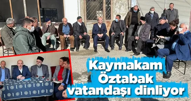 Kaymakam Öztabak vatandaşı dinliyor