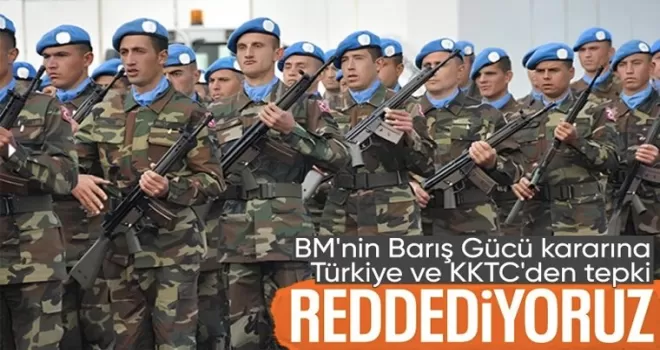 Kıbrıs’taki BM Barış Gücü’nün görev süresi uzatıldı: Türkiye ve KKTC tepkili