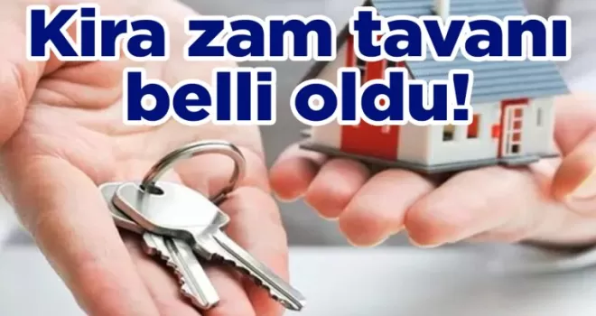 Kira zam tavanı belli oldu!
