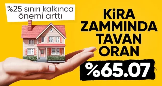 Kirada tavan zam oranı belli oldu