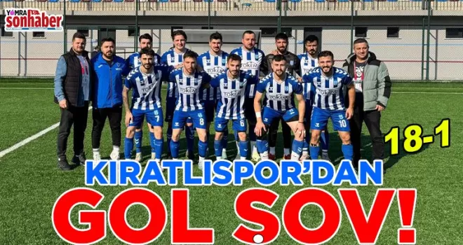 KIRATLISPOR’DAN GOL ŞOV!