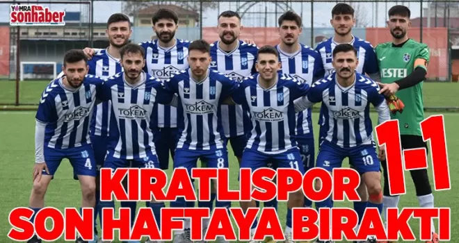 KIRATLISPOR GÜN SAYIYOR