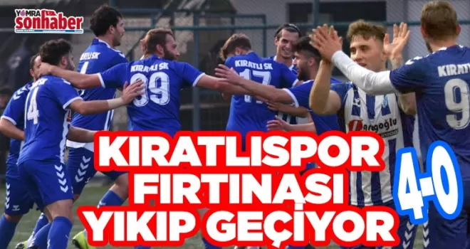 Kıratlıspor Maçkaspor’u 4 golle geçti