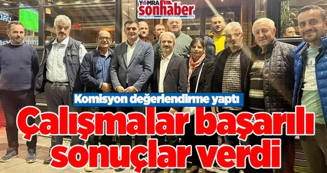 Komisyon değerlendirme yaptı