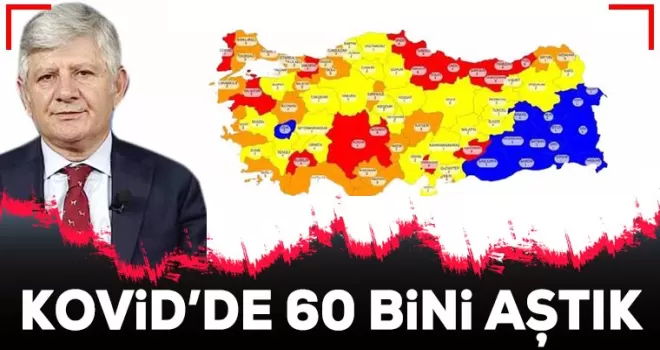 Kovid’de 60 bini aştık ﻿
