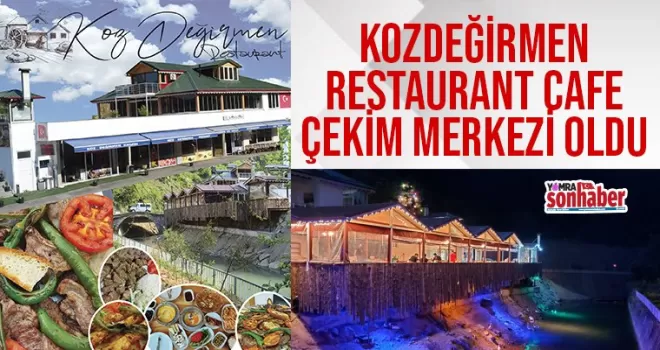 Kozdeğirmen Cafe Restaurant  çekim merkezi oldu