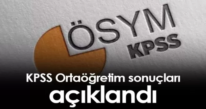 KPSS Ortaöğretim sonuçları açıklandı