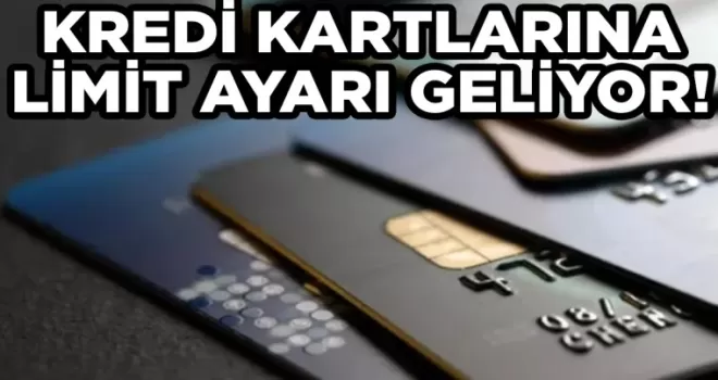 Kredi kartına limit ayarı geliyor...