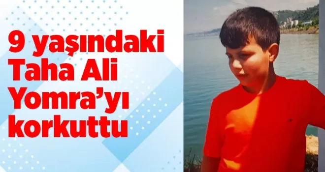 Küçük Taha Ali Yomra’yı korkuttu