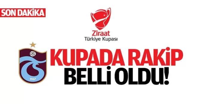 Kupa'da rakip belli oldu
