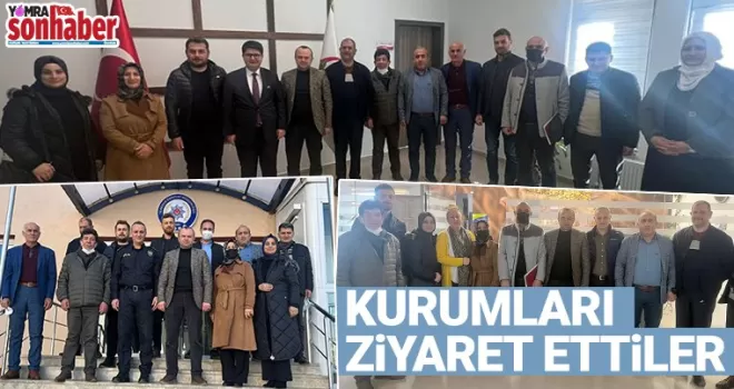 Kurumları Ziyaret Ettiler