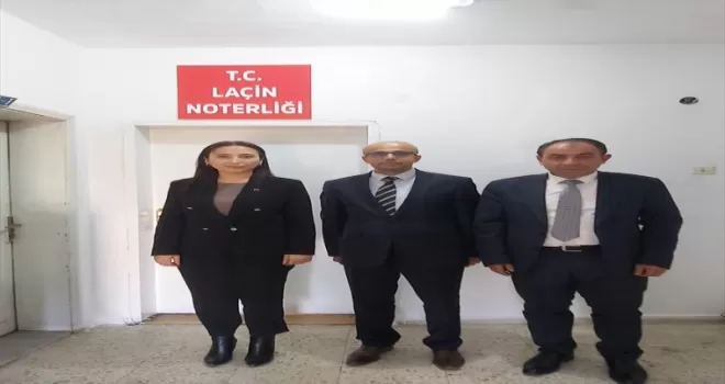 Laçin'de noterlik hizmeti verilmeye başlandı