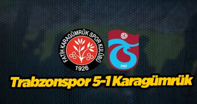 MAÇ SONUCU| Trabzonspor 5-1 VavaCars Karagümrük