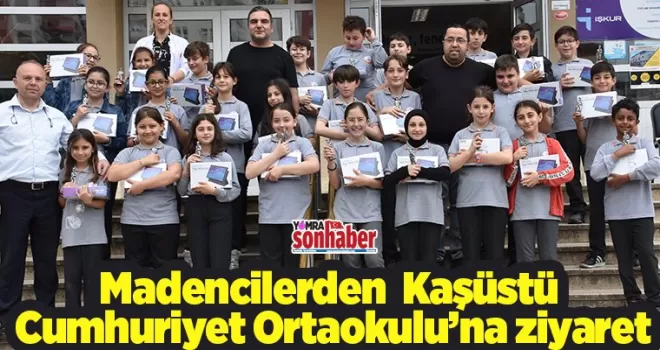 Madencilerden  Kaşüstü  Cumhuriyet Ortaokuluna ziyaret
