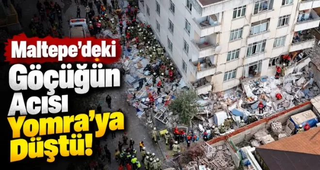 Maltepe’deki  Göçüğün Acısı  Yomra’ya Düştü!