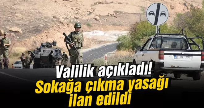 Mardin’de 9 mahalle ve mezrada sokağa çıkma yasağı