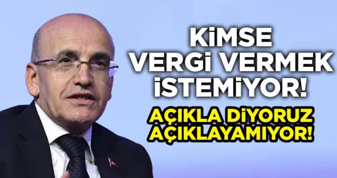 Mehmet Şimşek: Kimse vergi vermek istemiyor