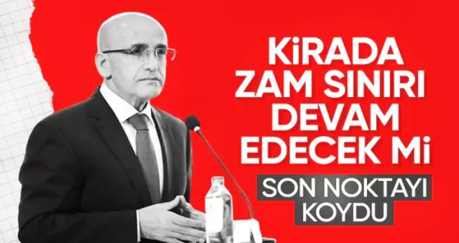 Mehmet Şimşek’ten kira düzenlemesi açıklaması
