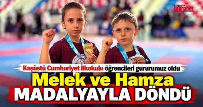 Melek ve Hamza madalyayla döndü