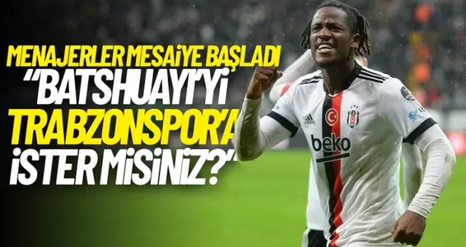 Menajerler Batshuayi için temasa geçti.
