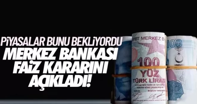 Merkez Bankası faiz kararını açıkladı!