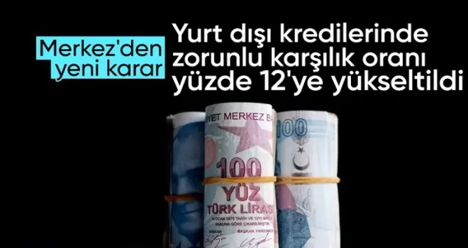 Merkez Bankası’ndan zorunlu karşılık oranlarında değişiklik