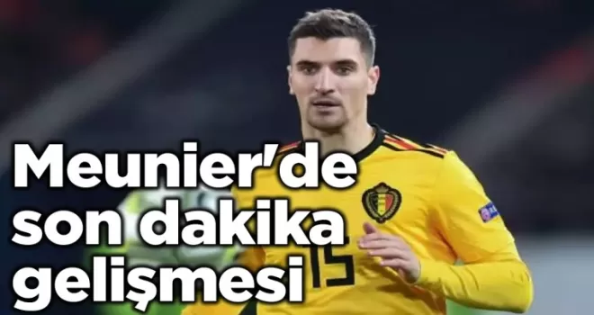 Meunier’de son dakika gelişmesi