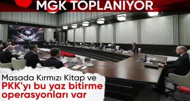 MGK bugün Beştepe’de toplanıyor