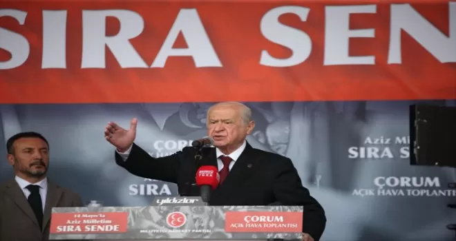 MHP Genel Başkanı Bahçeli, Çorum’da konuştu: