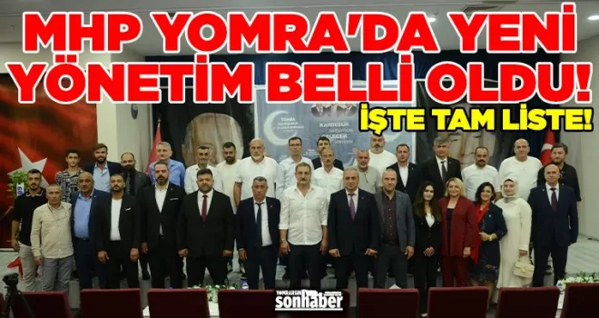 MHP Yomra’da Yeni Yönetim Belli Oldu! İşte Tam Liste