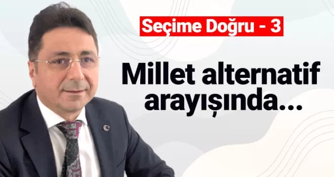 Millet alternatif arayışında...