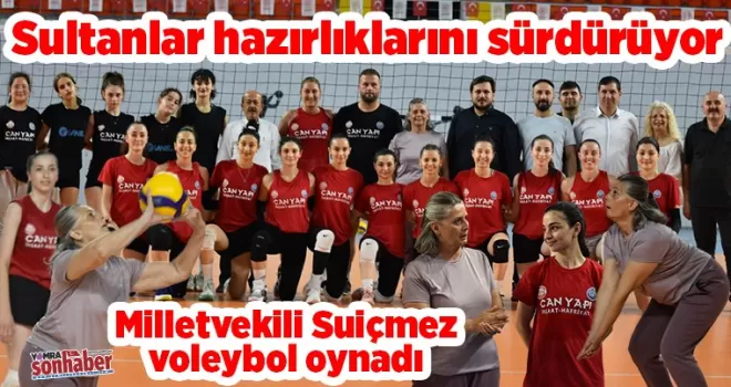 Milletvekili Suiçmez voleybol oynadı