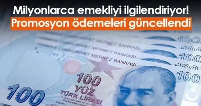 Milyonlarca emekliyi ilgilendiriyor! Promosyon ödemeleri güncellendi