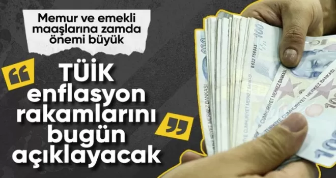 Milyonların beklediği haber: Enflasyon rakamları bugün açıklanacak