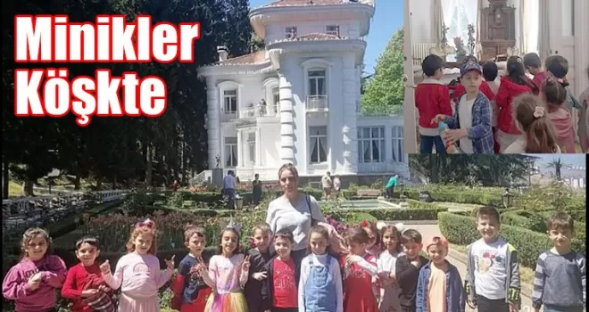 Minikler Köşkte
