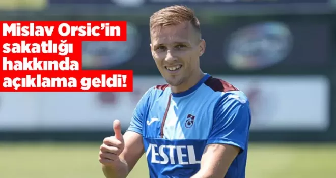 Mislav Orsic’in sakatlığı hakkında açıklama geldi!