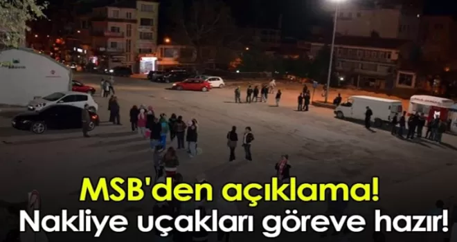 MSB'den açıklama! Nakliye uçakları göreve hazır!