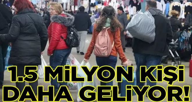 Ne Alman ne Rus: Türkiye’ye 1.5 milyon kişi daha geliyor