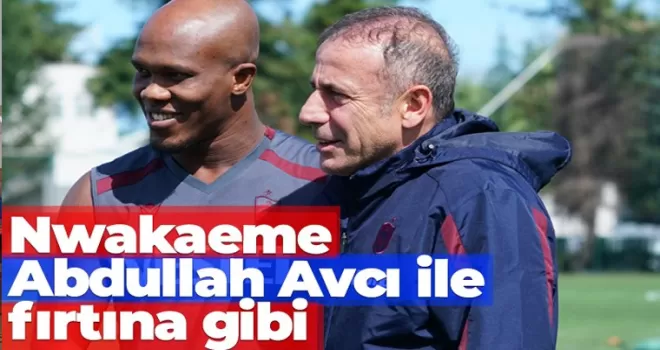 Nwakaeme, Abdullah Avcı ile en iyi sezon başlangıcına imza attı