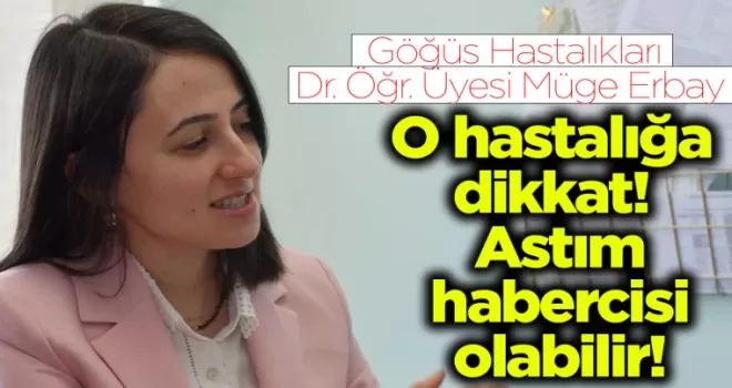 O hastalığa dikkat! Astım habercisi olabilir!