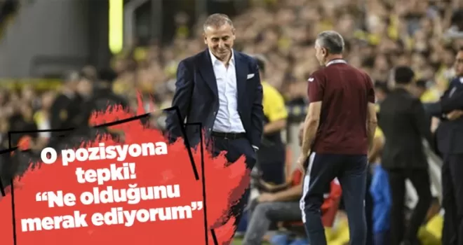 O pozisyona tepki! “Ne olduğunu merak ediyorum”