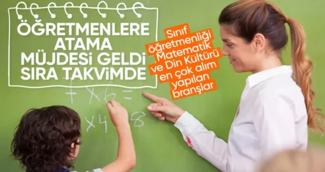 Öğretmenlere atama müjdesi: İşte tüm detaylar