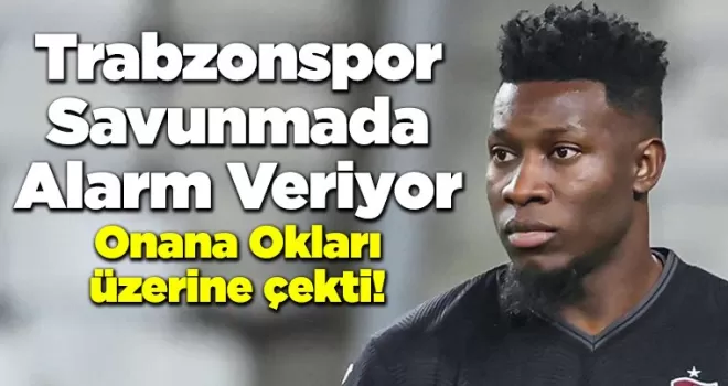 Onana Okları üzerine çekti