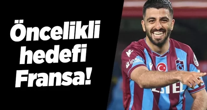 Öncelikli hedefi Fransa!