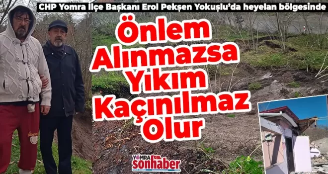 Önlem Alınmazsa Yıkım Kaçınılmaz
