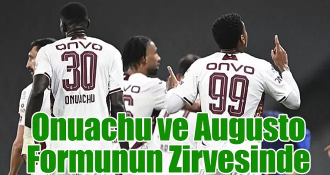Onuachu ve Augusto Formunun Zirvesinde