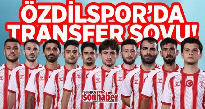 Özdilspor’da Transfer Şovu!
